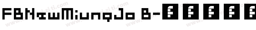 FBNewMiungJo B字体转换